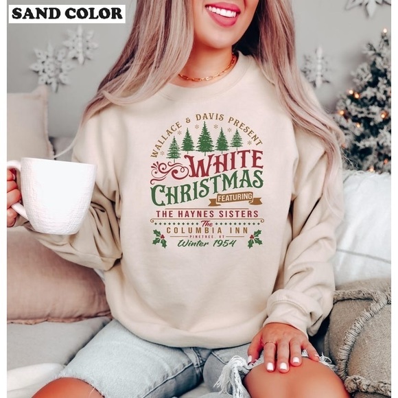 Other - White Christmas Movie Christmas Holiday White Christmas Movie 1954 Sweatshirt